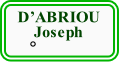     D’ABRIOU 
        Joseph
       ° 
       
