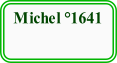 Michel °1641

